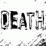 Death ...