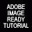 Adobe ImageReady tutorial