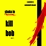 Kill Bob VOL 1