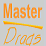 Master Drags