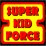 super kid force