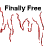 Finally Free, Part 1