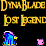 DynaBlade Lost Legend
