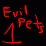 Evil Pets 1/2