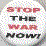 Stop The War Now