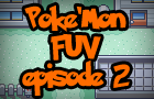 Pokemon: F.U.V ep.2