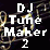 DJ Tune Maker V2