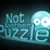Not Another Puzzle