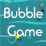 Bubble Game