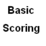 Basic Scoring