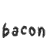 Bacon!!1