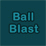 Ball Blast
