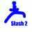 Slash/ 2