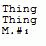 thing thing mercinary epi