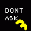 Dont Ask. 3