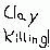 Killing Clay People