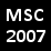 MSC 2007