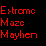 Extreme Maze Mayhem