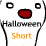 Halloween Short (lol)