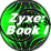 Zyxe: Book I
