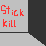 -Kill The Stick-