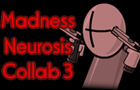 Madness Neurosis Collab 3