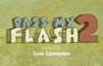 Pass-my-Flash 2