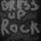 Dress Up The Rock V3