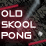 Old Skool Pong FTW