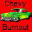 Chevy BurnOut