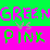 Green vs. Pink