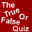 The True Or False Quiz V2
