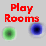 PlayRooms
