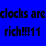 clocks are rich