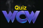 WCW Quiz