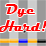 Dye Hard!