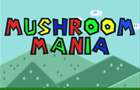 Mushroom Mania