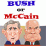 Bush or McCain?
