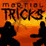 Martial Tricks