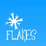 Flakes