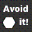Avoid It! by EV20