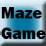 Maze, The Original Way