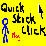 Quick Stick Click
