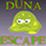 Duna Escape