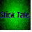 Stick Tale