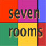 Seven Rooms