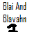 Blai & Blavahn Adventures
