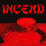 Incend