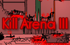 Kill Arena III Incomplete