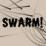 Swarm!
